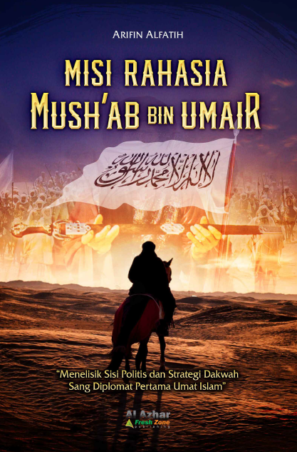 Misi Rahasia Mush'Ab Bin Umair